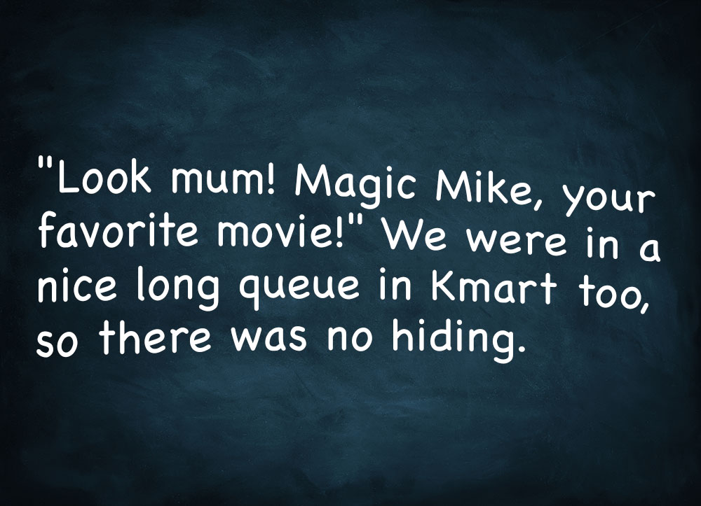 50 More of The Most Embarrassing Things Blurted Out By Kids